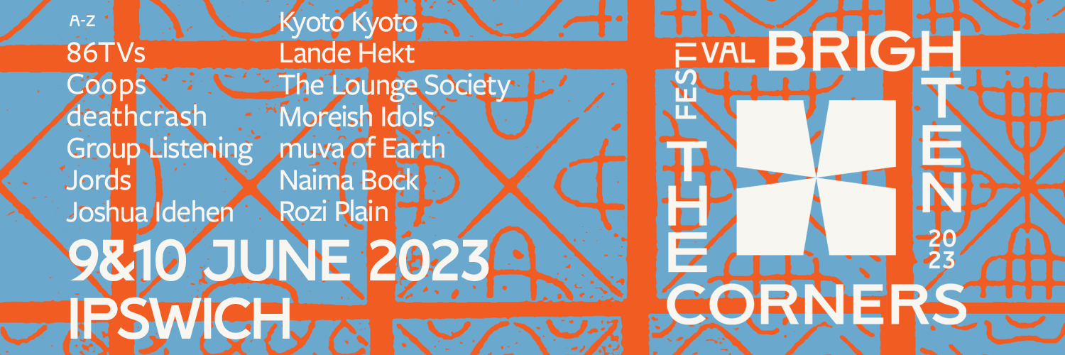 Brighten the Corners Festival 2023