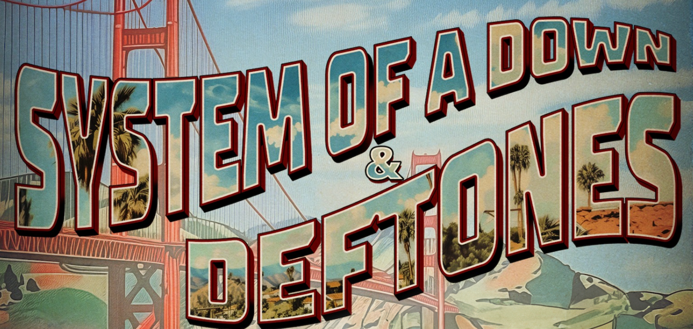 System of a Down and Deftones